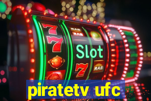 piratetv ufc